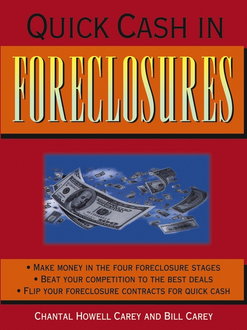 Title details for Quick Cash in Foreclosures by Bill Carey - Available